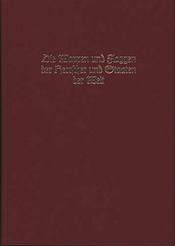 Die Wappen und Flaggen der Herrscher und Staaten der Welt