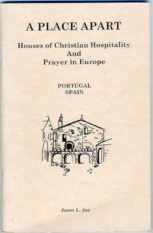A place apart :houses of christian hospitality and prayer in Europe : Albania, Bosnia and Hercegovina, Croatia, Czech Republic, Denmark, Finland, Latvia, Lithuania, Netherlands, Norway, Poland, Romania, Russia, Slovakia, Sweden, Ukraine