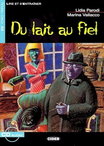 Du lait au fiel