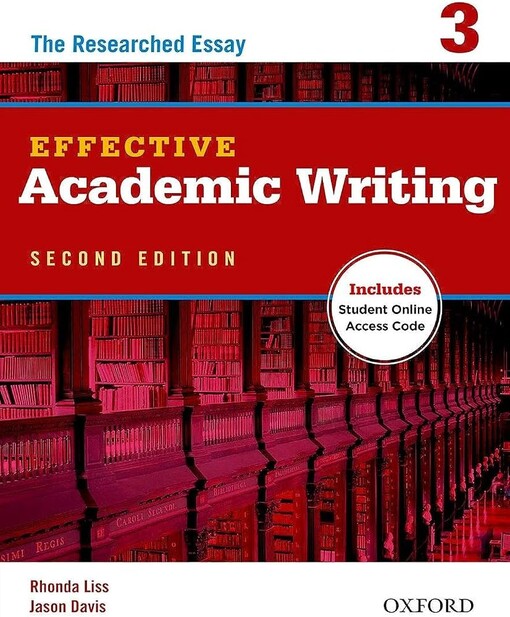 Effective Academic Writing 3 :the researched essay