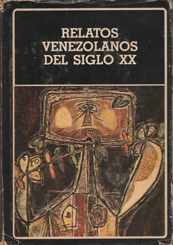 Relatos venezolanos del siglo XX