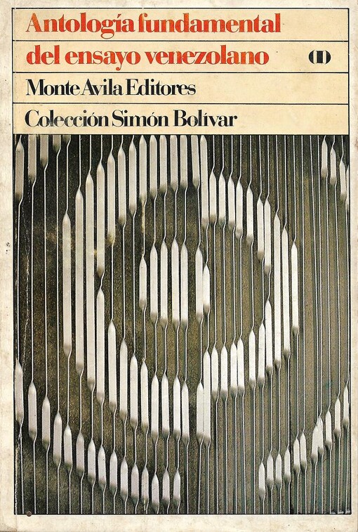 El ensayo literario en Venezuela :siglo XX : (antología)