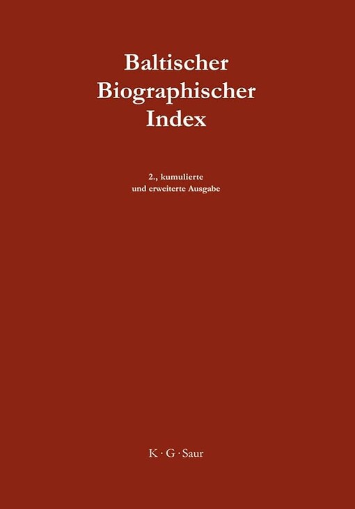 Baltischer biographischer index =