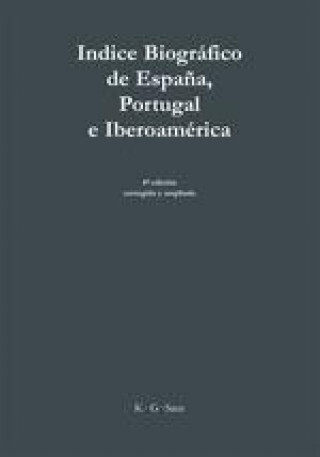 Indice biográfico de España, Portugal e Iberoamérica =