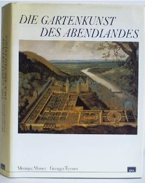 Die Gartenkunst des Abendlandes