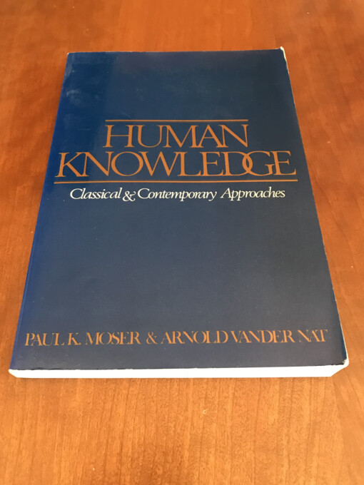 Human knowledge. :classical and contemporary approaches