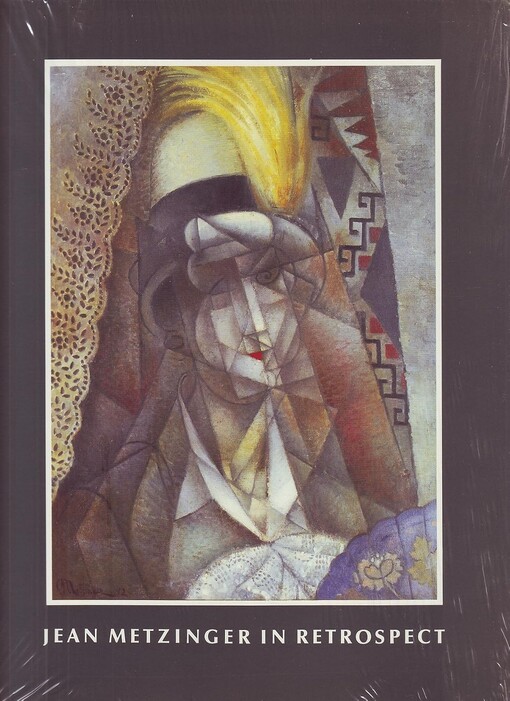 Jean Metzinger in retrospect