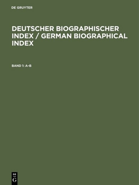 Deutscher biographischer Index =