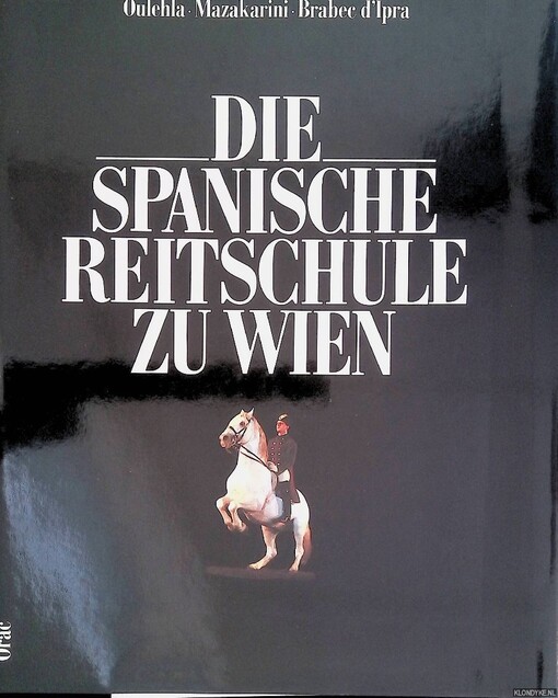 Die spanische Reitschule zu Wien