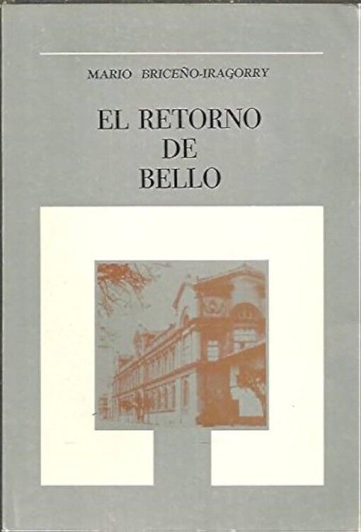 El retorno de Bello /