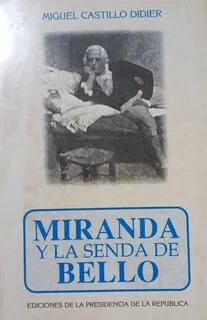 Miranda y la senda de Bello