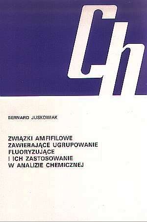 Związki amfifilowe zawierające ugrupowanie fluoryzujące i ich zastosowanie w analizie chemicznej /