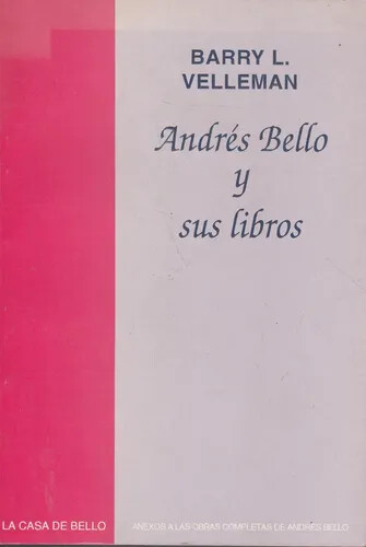 Andres Bello y sus libros /