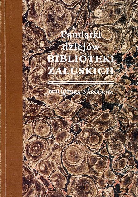 Pamiątki dziejów Biblioteki Załuskich