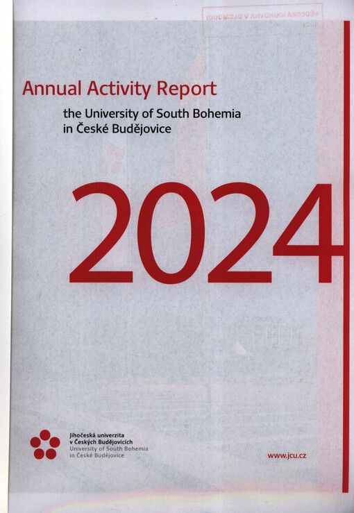 Annual activity report University of South Bohemia in České Budějovice ...