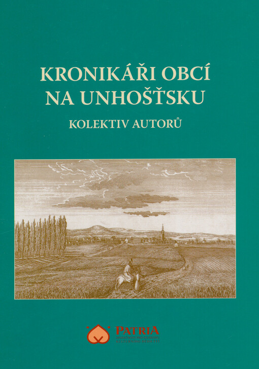 Kronikáři obcí na Unhošťsku