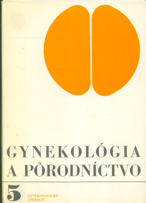 Gynekológia a porodníctvo. Diel 5, Gynekologické operácie