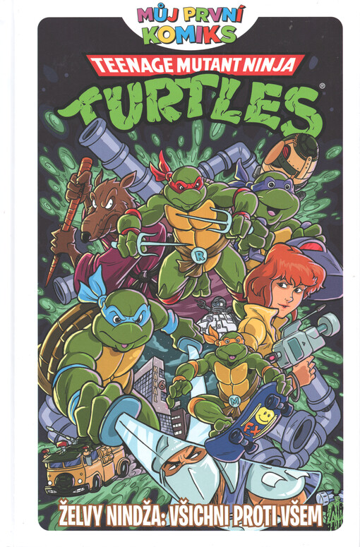 Teenage mutant ninja turtles. Želvy nindža: všichni proti všem