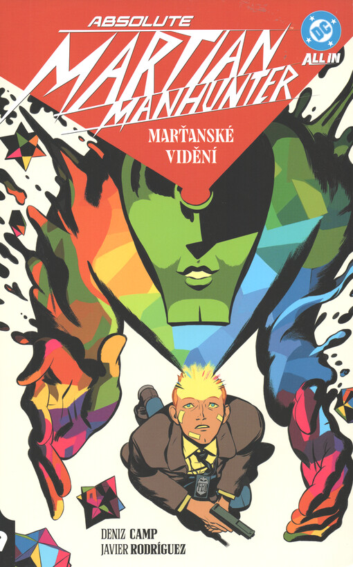 Absolute Martian Manhunter. Kniha první, Marťanské vidění