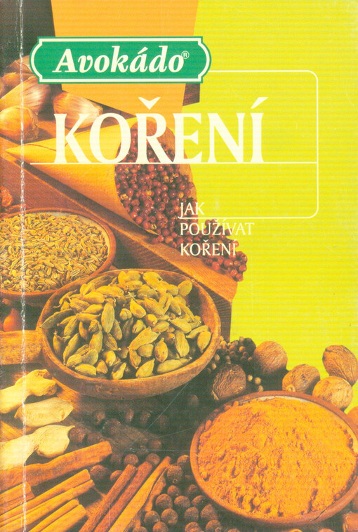 Koření : jak používat koření