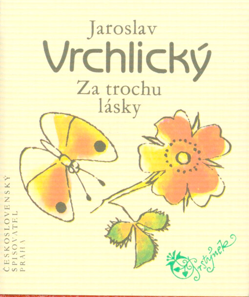 Za trochu lásky : z milostné poezie
