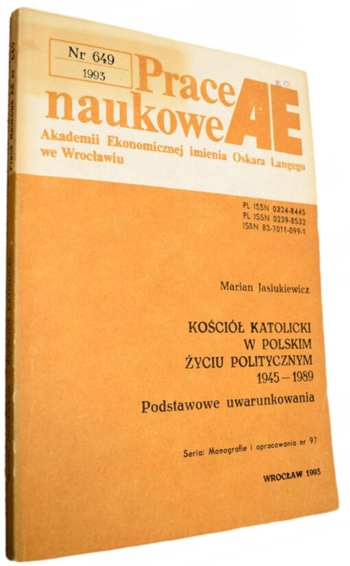 Kościół katolicki w polskim życiu politycznym 1945-1989 :Podstawowe uwarunkowania