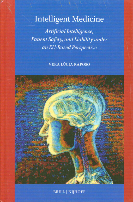 Intelligent medicine : artificial intelligence, patient safety, and liability under an EU-based perspective