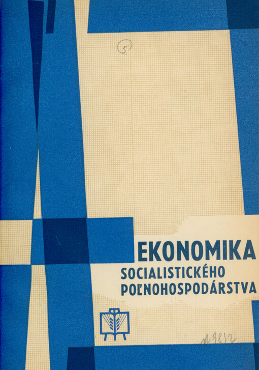Ekonomika socialistického poľnohospodárstva : Učebný text pre stredné poľnohospod. tech. školy