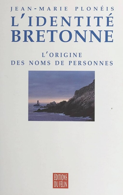 L'identité bretonne :l'origine des noms de personnes