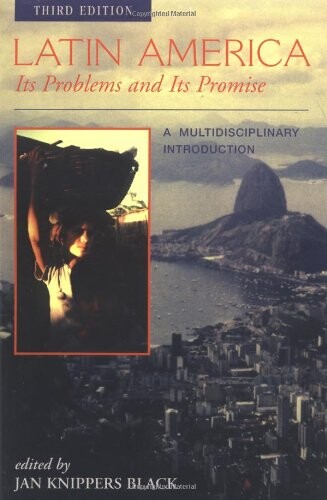 Latin America, its problems and its promise :a multidisciplinary introduction