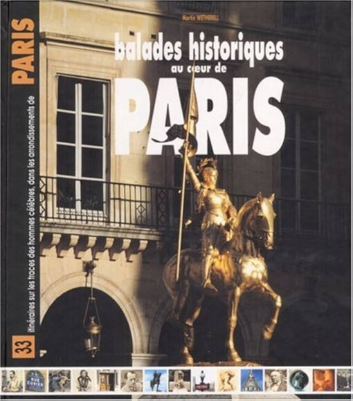 Balades historiques au coeur de Paris :