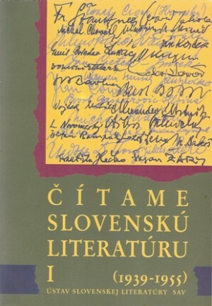Čítame slovenskú literatúru.I.,(1939-1955)