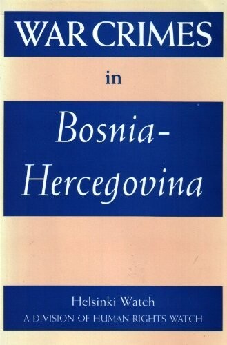 War crimes in Bosnia-Hercegovina /