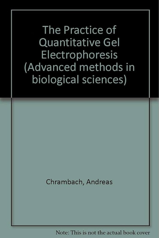The practice of quantitative gel electrophoresis