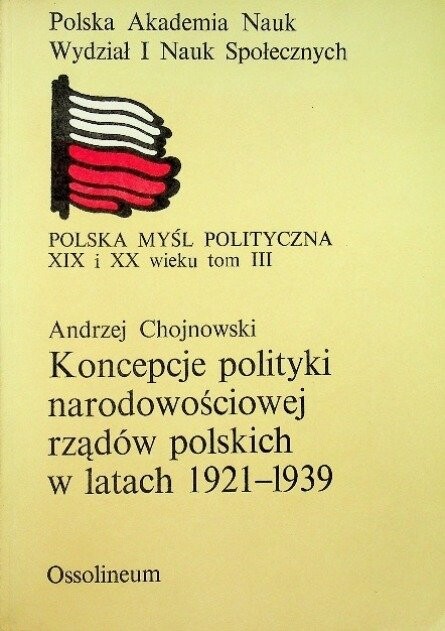 Koncepcje polityki narodowościowej rządów polskich w latach 1921-1939
