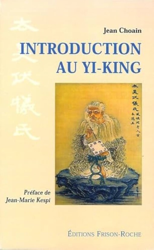 Introduction au Yi King :aux sources symboliques du Swastika