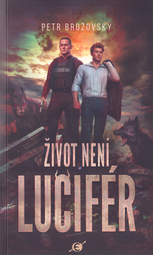 Život není Lucifér