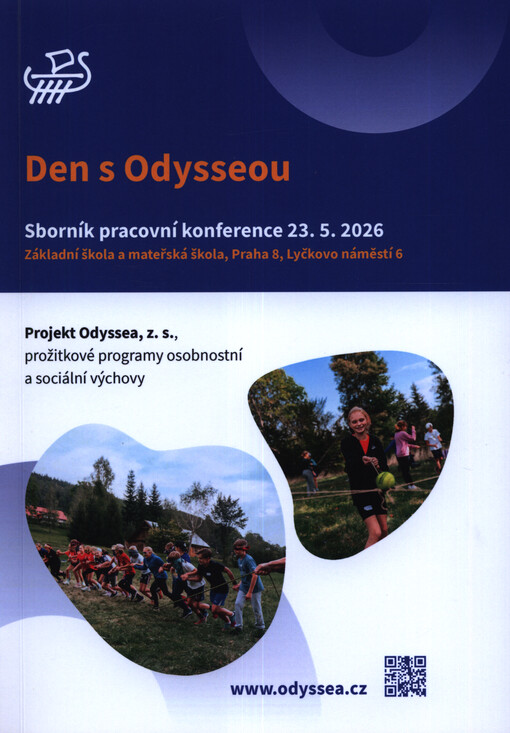 Den s Odysseou : sborník pracovní konference 23.5.2026, Základní a mateřská škola, Praha 8, Lyčkovo náměstí 6