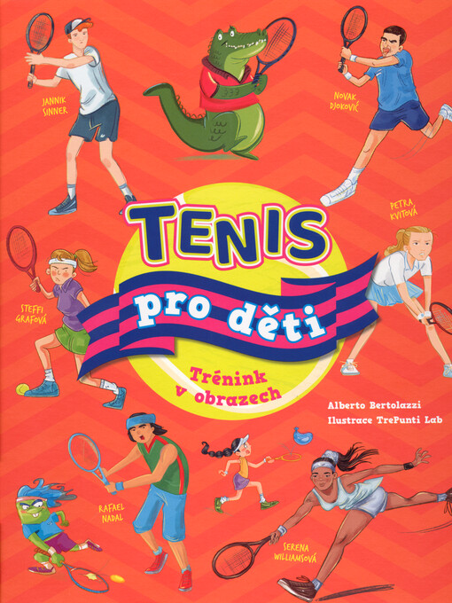 Tenis pro děti : trénink v obrazech