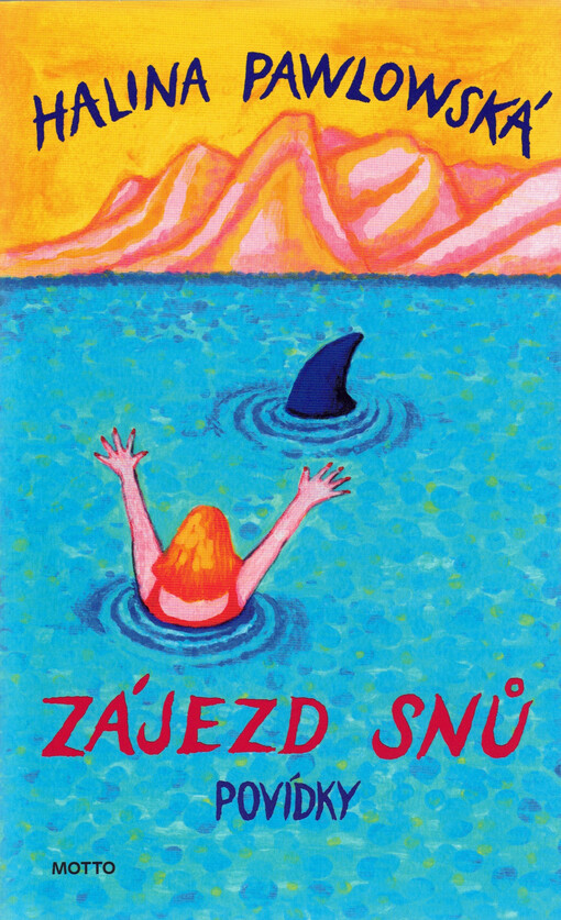 Zájezd snů : povídky