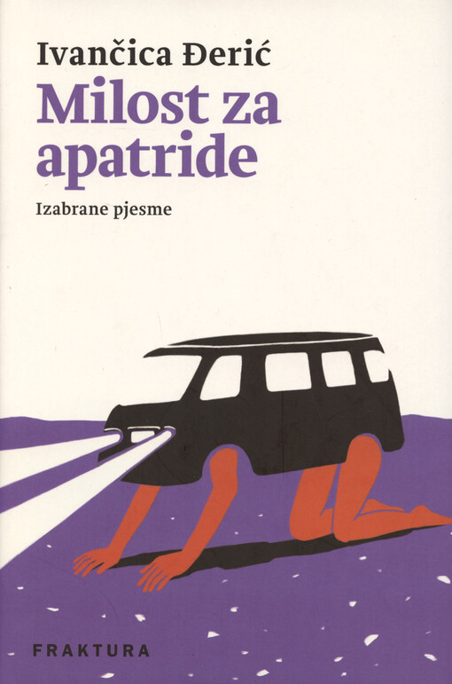 Milost za apatride : izabrane pjesme
