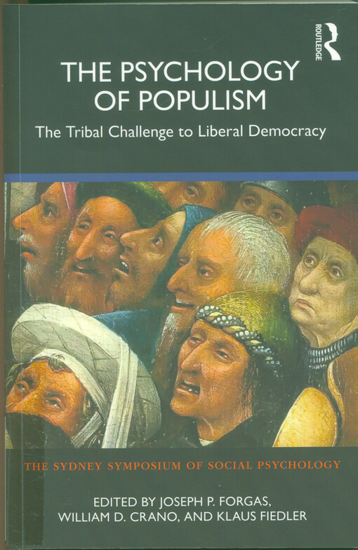 The Psychology of Populism : The Tribal Challenge to Liberal Democracy