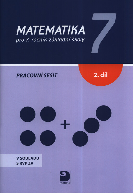 Matematika pro 7. ročník základní školy. Pracovní sešit