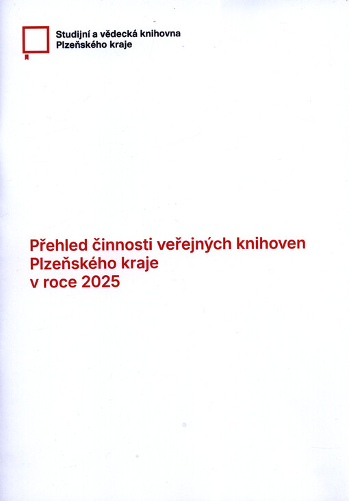 Přehled činnosti veřejných knihoven Plzeňského kraje v roce ...