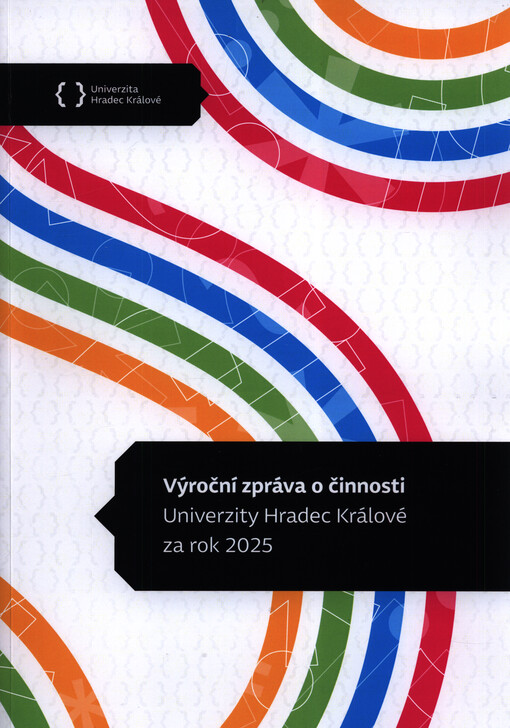 Výroční zpráva o činnosti Univerzity Hradec Králové za rok ...