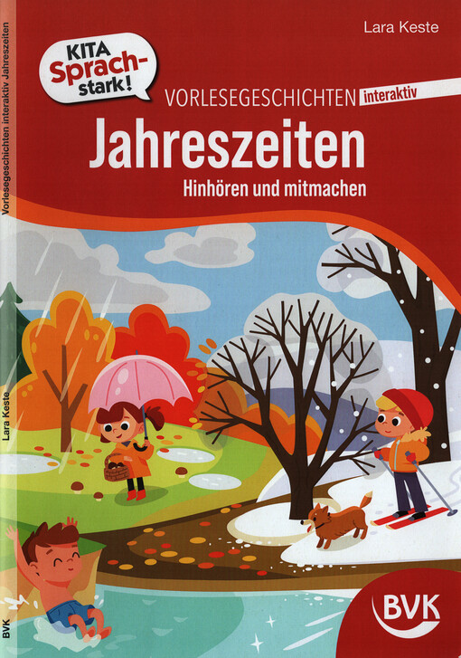 Vorlesegeschichten interaktiv - Jahreszeiten : hinhoren und mitmachen