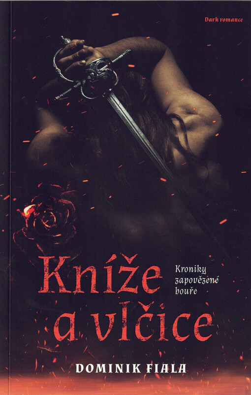 Kroniky zapovězené bouře. I, Kníže a vlčice