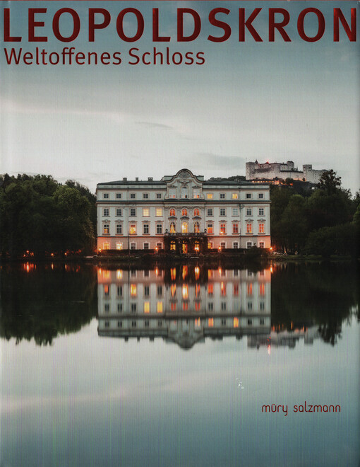 Leopoldskron : weltoffenes Schloss