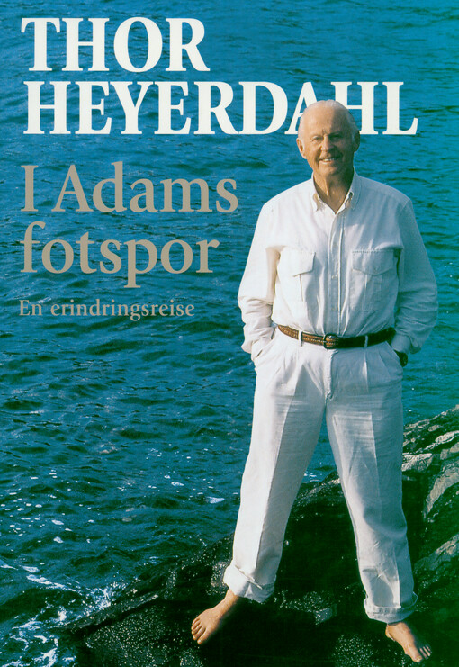 I Adams fotspor : en erindringsreise
