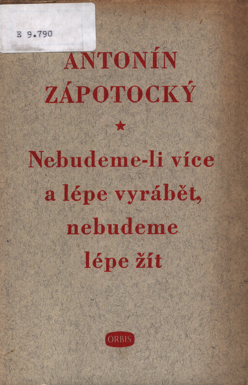 Nebudeme-li více a lépe vyrábět, nebudeme lépe žít